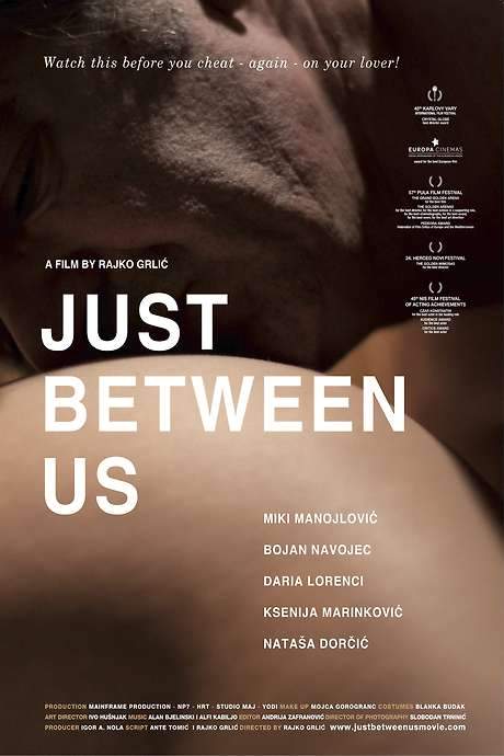 Just Between Us
